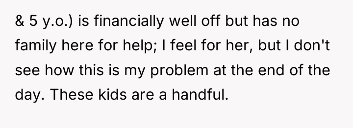 & 5 y.o.) is financially well off but has no...