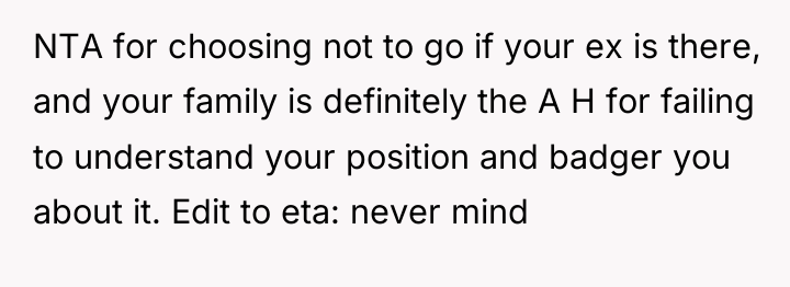 NTA for choosing not to go if your ex is...