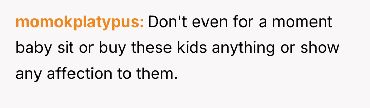 momokplatypus Don't even for a moment baby sit or buy...