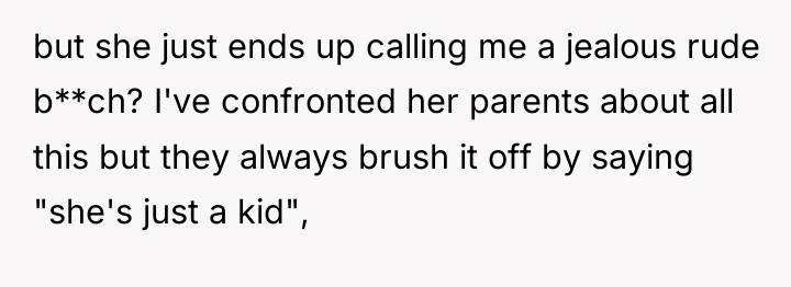but she just ends up calling me a jealous rude...