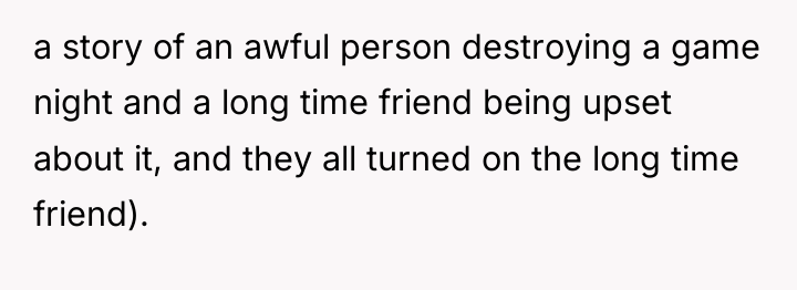 a story of an awful person destroying a game night...