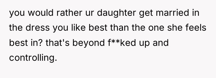 you would rather ur daughter get married in the dress...