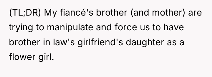 (TL;DR) My fiancé's brother (and mother) are trying to manipulate...