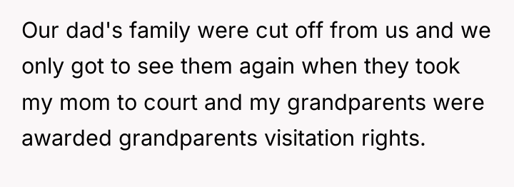 Our dad's family were cut off from us and we...