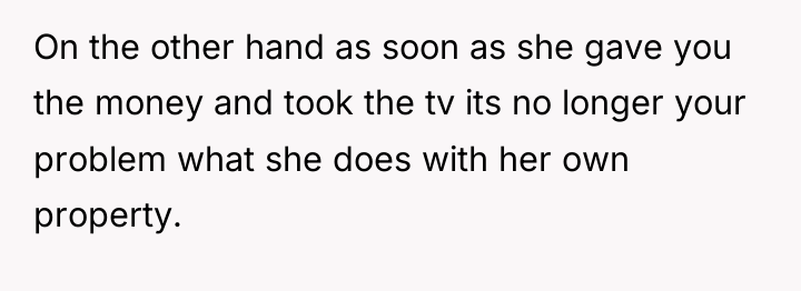 On the other hand as soon as she gave you...