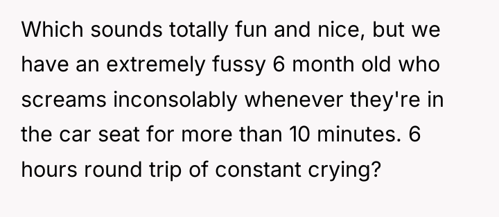 Which sounds totally fun and nice, but we have an...
