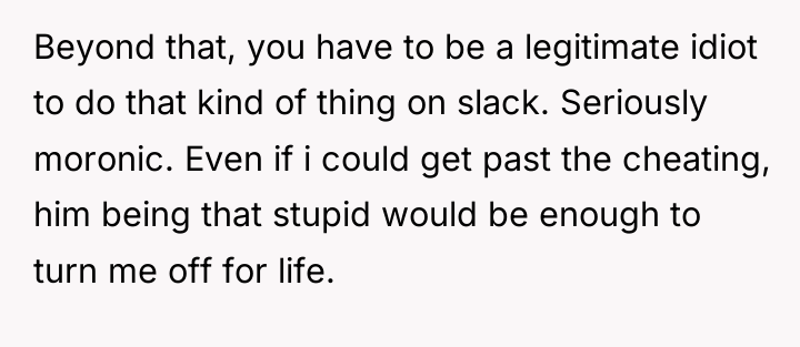 Beyond that, you have to be a legitimate idiot to...