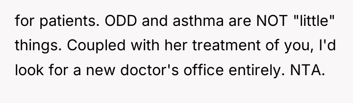 for patients. ODD and asthma are NOT "little" things. Coupled...