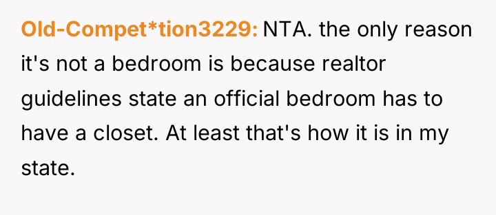 Old-Compet*tion3229 NTA. the only reason it's not a bedroom is...