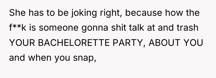 She has to be joking right, because how the f**k...