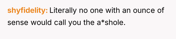 shyfidelity Literally no one with an ounce of sense would...