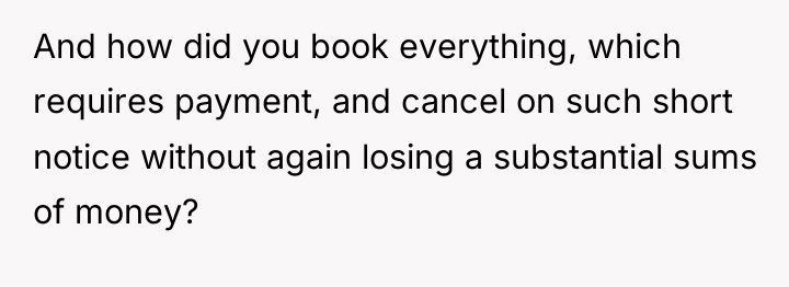 And how did you book everything, which requires payment, and...