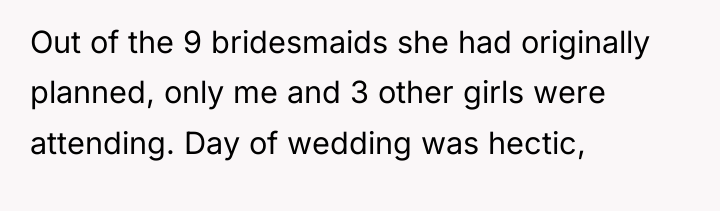 Out of the 9 bridesmaids she had originally planned, only...