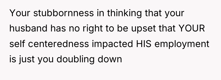Your stubbornness in thinking that your husband has no right...