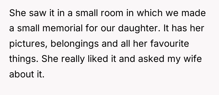 She saw it in a small room in which we...