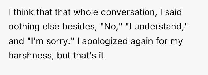 I think that that whole conversation, I said nothing else...
