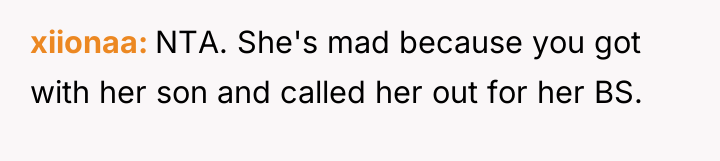 xiionaa NTA. She's mad because you got with her son...