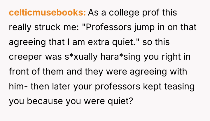 celticmusebooks As a college prof this really struck me: "Professors...