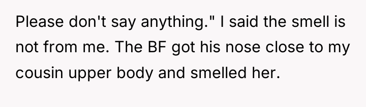 Please don't say anything." I said the smell is not...