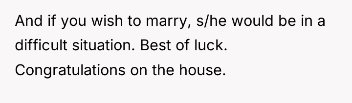 And if you wish to marry, s/he would be in...