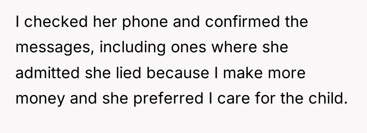 I checked her phone and confirmed the messages, including ones...