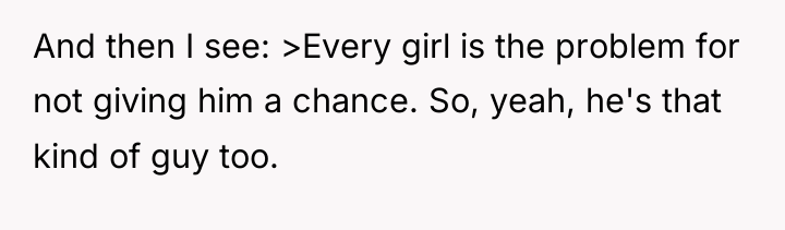And then I see: >Every girl is the problem for...
