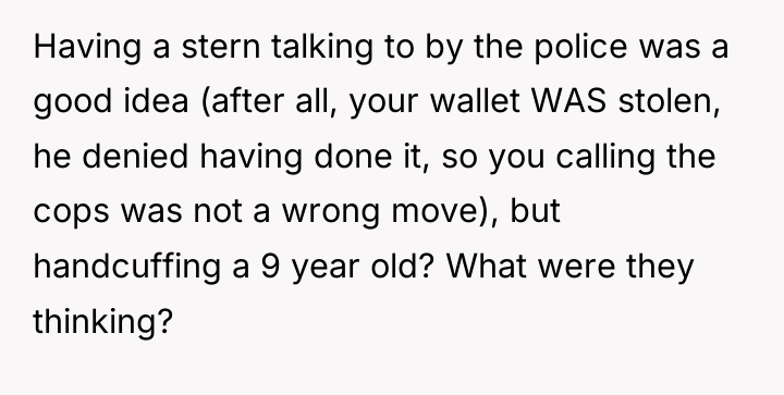 Having a stern talking to by the police was a...