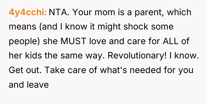 4y4cchi NTA. Your mom is a parent, which means (and...