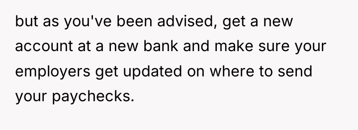 but as you've been advised, get a new account at...