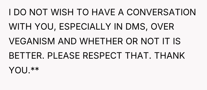 I DO NOT WISH TO HAVE A CONVERSATION WITH YOU,...