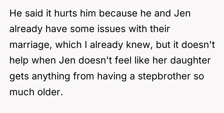 He said it hurts him because he and Jen already...