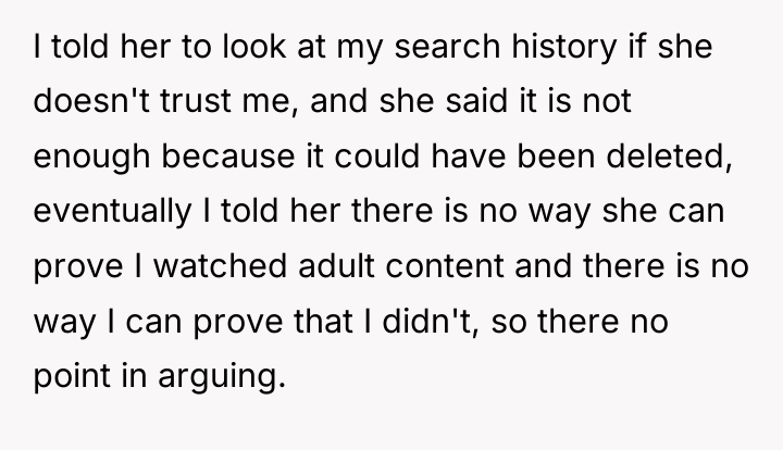 I told her to look at my search history if...