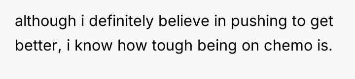 although i definitely believe in pushing to get better, i...