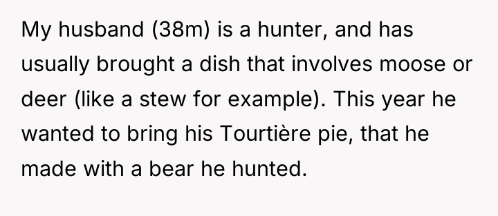 My husband (38m) is a hunter, and has usually brought...