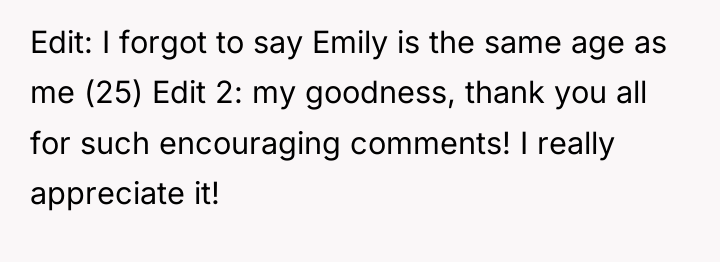 Edit: I forgot to say Emily is the same age...