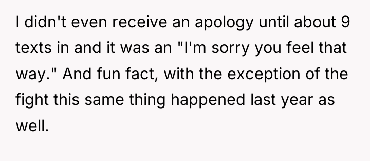 I didn't even receive an apology until about 9 texts...