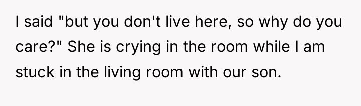 I said "but you don't live here, so why do...