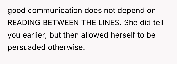 good communication does not depend on READING BETWEEN THE LINES....