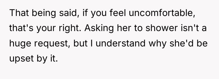 That being said, if you feel uncomfortable, that's your right....