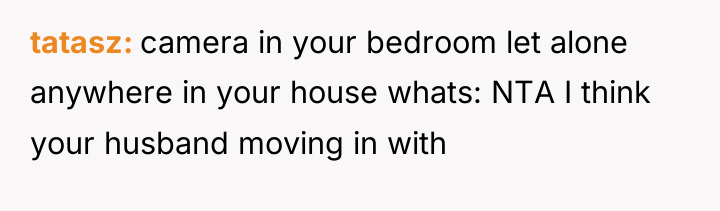 tatasz camera in your bedroom let alone anywhere in your...