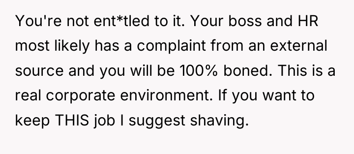 You're not ent*tled to it. Your boss and HR most...
