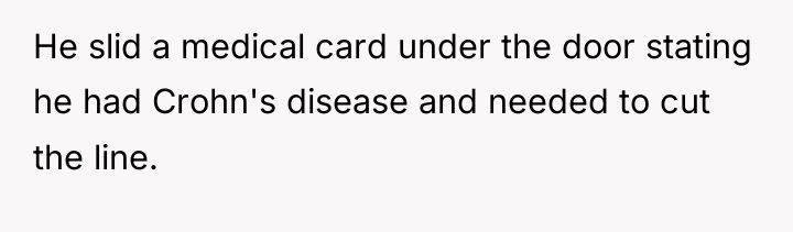 He slid a medical card under the door stating he...