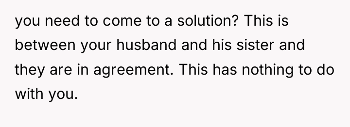 you need to come to a solution? This is between...