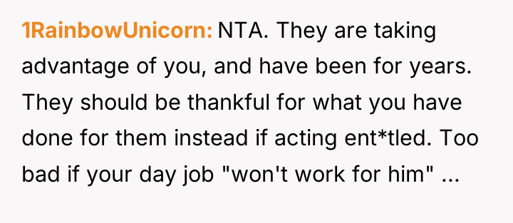 1RainbowUnicorn NTA. They are taking advantage of you, and have...