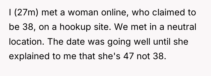 I (27m) met a woman online, who claimed to be...