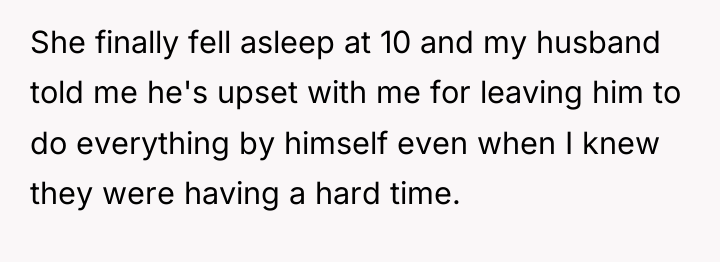 She finally fell asleep at 10 and my husband told...