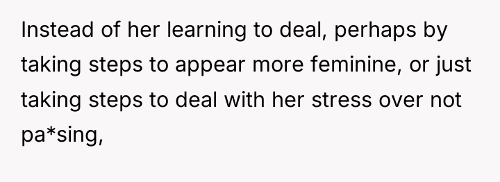 Instead of her learning to deal, perhaps by taking steps...