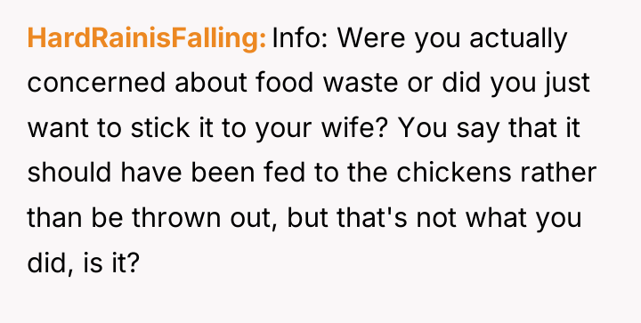 HardRainisFalling Info: Were you actually concerned about food waste or...