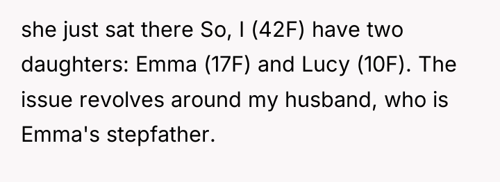 she just sat there So, I (42F) have two daughters:...