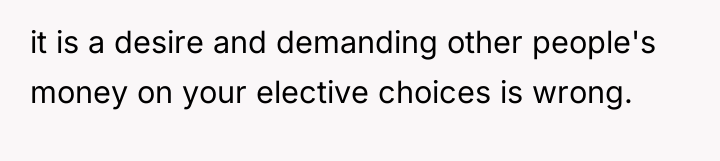 it is a desire and demanding other people's money on...